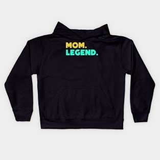 Mom.Legend. Kids Hoodie